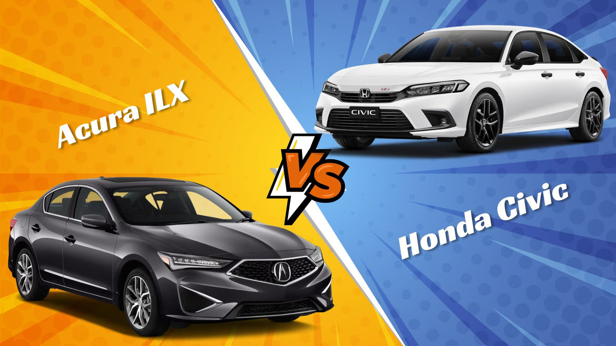 Acura ILX vs Honda Civic Which Premium Compact Sedan is Right for You